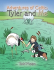 Image for Adventures of Celtic: Tyler and Me