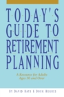 Image for Today&#39;s Guide to Retirement Planning