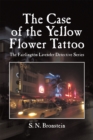 Image for Case of the Yellow Flower Tattoo: The Fairlington Lavender Detective Series