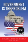 Image for Government Is the Problem