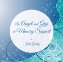 Image for An Angel and Gigi at Memory Support