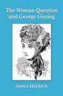 Image for The Woman Question and George Gissing