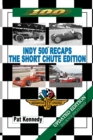 Image for Indy 500 Recaps - the Short Chute Edition