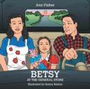 Image for Betsy at the General Store