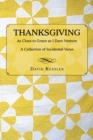 Image for Thanksgiving: As Close to Grace as I Dare Venture: a Collection of Incidental Verse