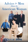 Image for Advice for Men About the American Woman
