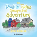 Image for Double Twins Unexpected Adventure