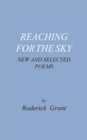 Image for Reaching for the Sky: New and Selected Poems
