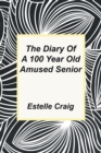 Image for Diary of a 100 Year Old Amused Senior
