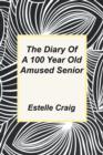 Image for The Diary of a 100 Year Old Amused Senior