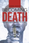 Image for Becoming Death: First Episode of Enemies of Society