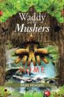 Image for Waddy and the Mushers-Home