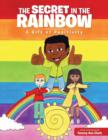 Image for The Secret in the Rainbow : A Gift of Positivity