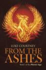 Image for From the Ashes : Book I of the Phoenix Saga