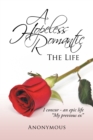 Image for Hopeless Romantic: The Life.