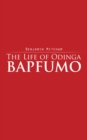 Image for Life of Odinga Bapfumo