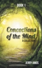Image for Concoctions of the Mind: A Collection