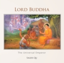Image for Lord Buddha: the universal emperor