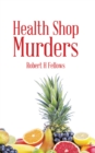 Image for Health shop murders