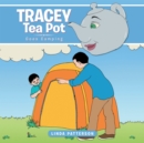 Image for Tracey Tea Pot goes camping