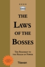 Image for Laws of the Bosses: The Roadmap to the Realm of Power.