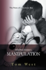 Image for Stepfather&#39;s Manipulation: The Pains of a Dyslexic Boy