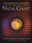 Image for Understanding the Natal Chart