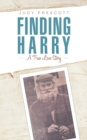 Image for Finding Harry: a true love story