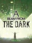 Image for A Beam from the Dark