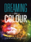 Image for Dreaming in colour