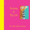 Image for Tortoise and Big Cat