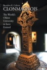 Image for CLONMACNOIS: The Worlds Oldest University to Have Existed