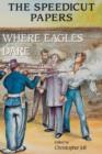 Image for The Speedicut Papers : Book 4 (1865-1871): Where Eagles Dare