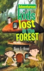 Image for Adventurous kids lost in the forest