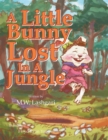Image for A little bunny lost in a jungle