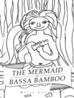Image for The Mermaid of Bassa Bamboo