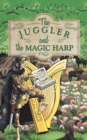 Image for The juggler and the magic harp
