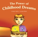 Image for The power of childhood dreams