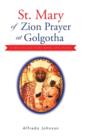 Image for St. Mary of Zion Prayer at Golgotha