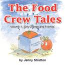 Image for The Food Crew Tales