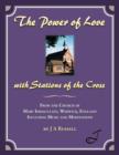 Image for The power of love  : with stations of the cross