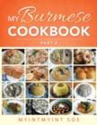 Image for My Burmese Cookbook: Part 2