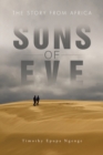 Image for Sons of Eve: The Story from Africa