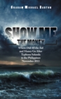 Image for Show me the money: where did all the aid and money go after Typhoon Yolanda in the Philippines November 2013