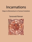 Image for Incarnations  : steps to momentum in human evolution