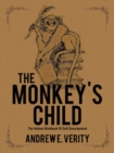 Image for The monkey&#39;s child  : the Andras workbook of self-development