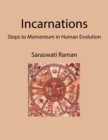 Image for Incarnations: steps to momentum in human evolution