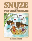 Image for Snuze and the vole problem