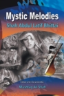 Image for Mystic Melodies: Shah Abdul Latif Bhittai