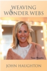 Image for Weaving wonder webs